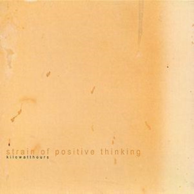 Strain Of Positive Thinking