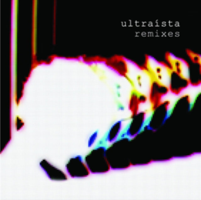 Ultraista Remixes
