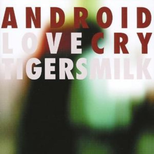 Android Love Cry