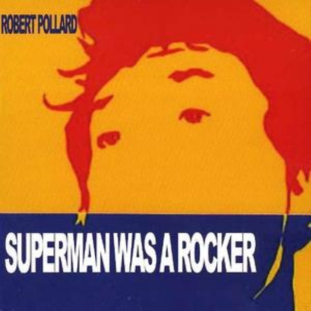 Superman Was a Rocker