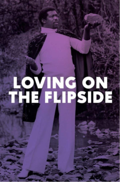 Loving On the Flipside