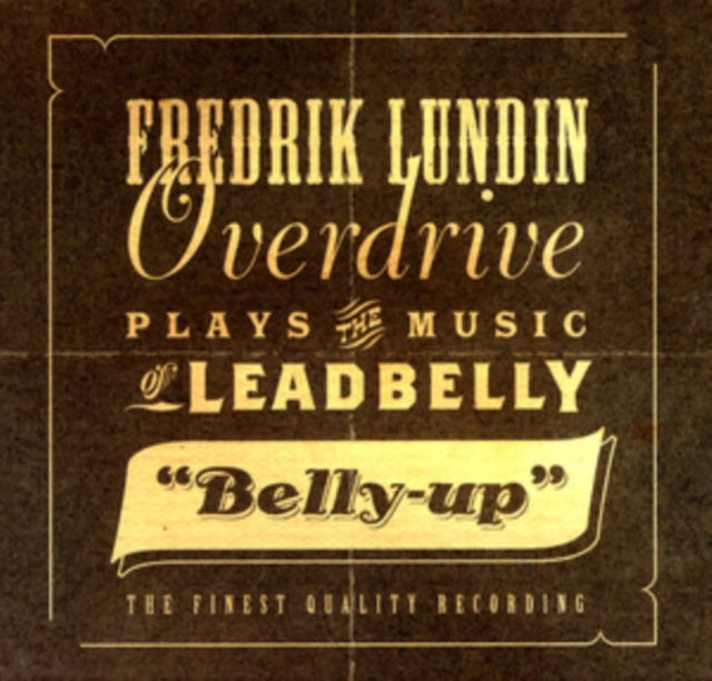 Belly-up - Plays the Music of Leadbelly