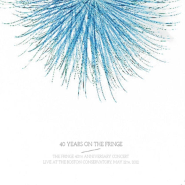 40 Years On the Fringe