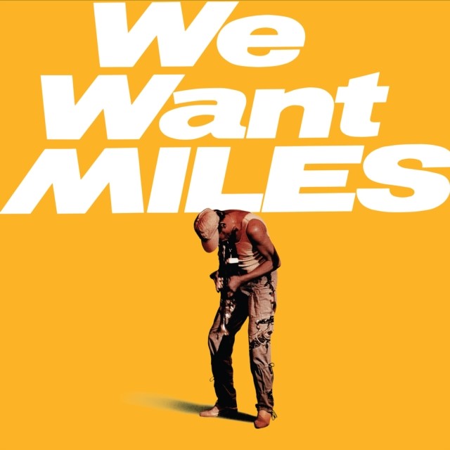 We Want Miles