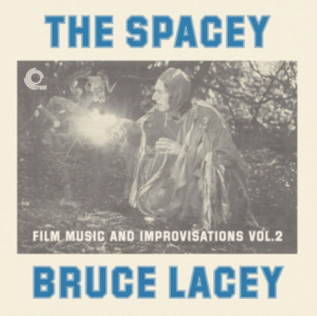 The Spacey Bruce Lacey