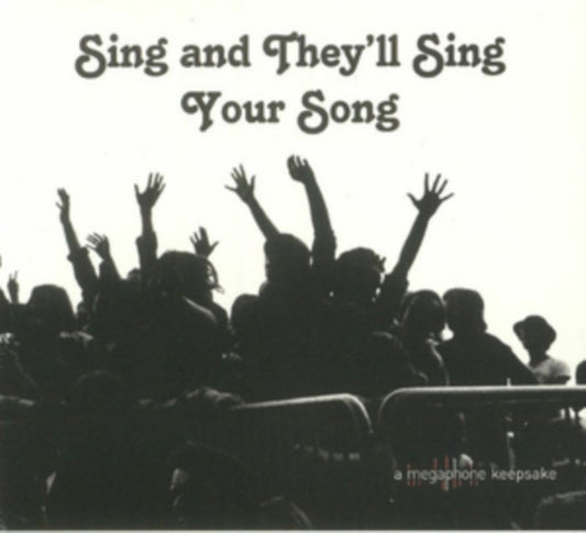 Sing and They'll Sing Your Song