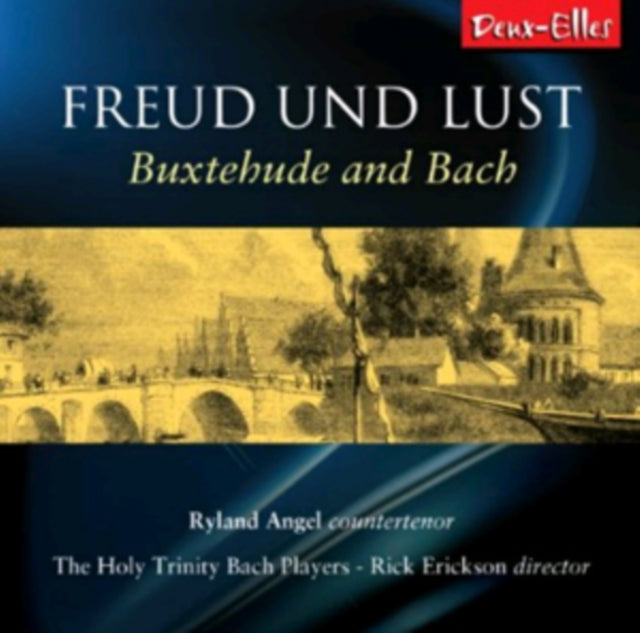 Freud Und Lust: Buxtehude and Bach