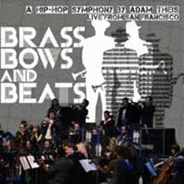 "Brass Bows & Beats, A Hip-Hop Symphony B"