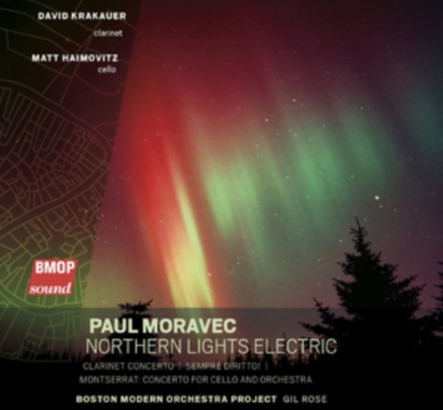 Paul Moravec: Northern Lights Electric/Clarinet Concerto/...