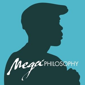 Mega Philosophy