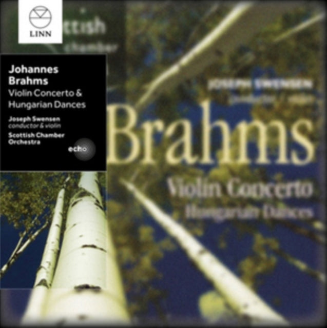 Johannes Brahms: Violin Concerto & Hungarian Dances