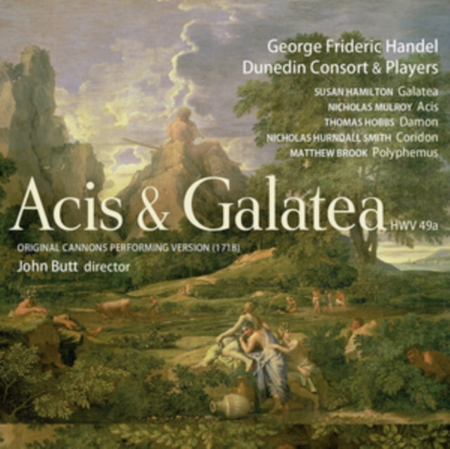 George Frideric Handel: Acis & Galatea HWV 49a