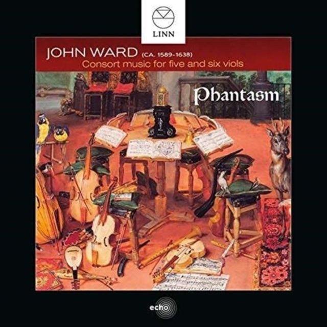 John Ward: Consort Music for Five and Six Viols