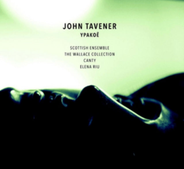 John Tavener: Ypakoë