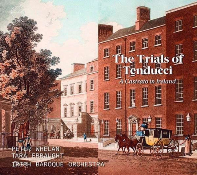 Tara Erraught: The Trials Of Tenducci - A Castrato In Ireland