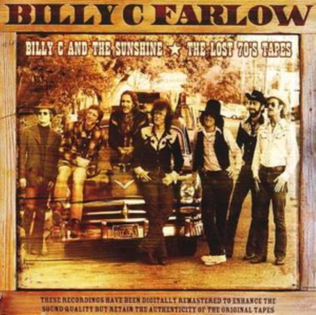 Billy C and the Sunshine/lost 70's Tapes [digipak]