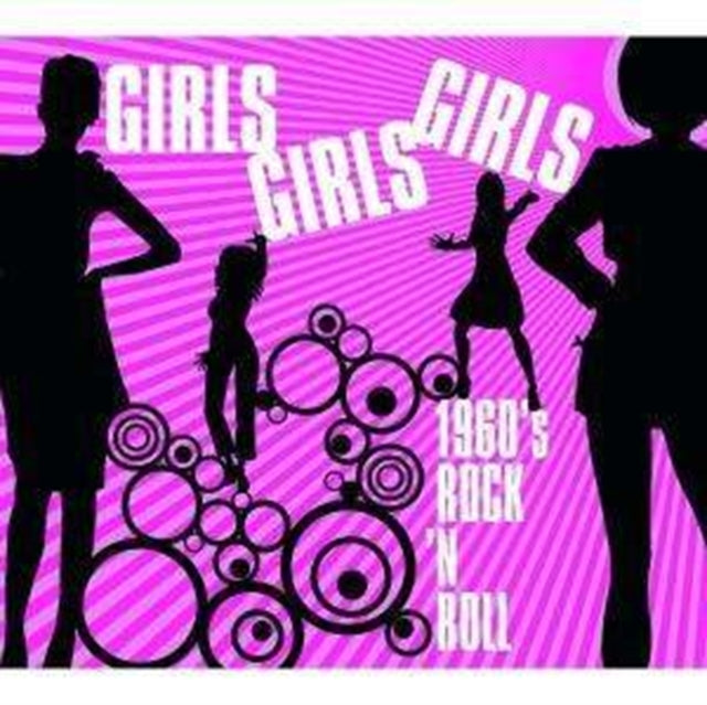 Girls Girls Girls - 1960's Rock N Roll [digipak]