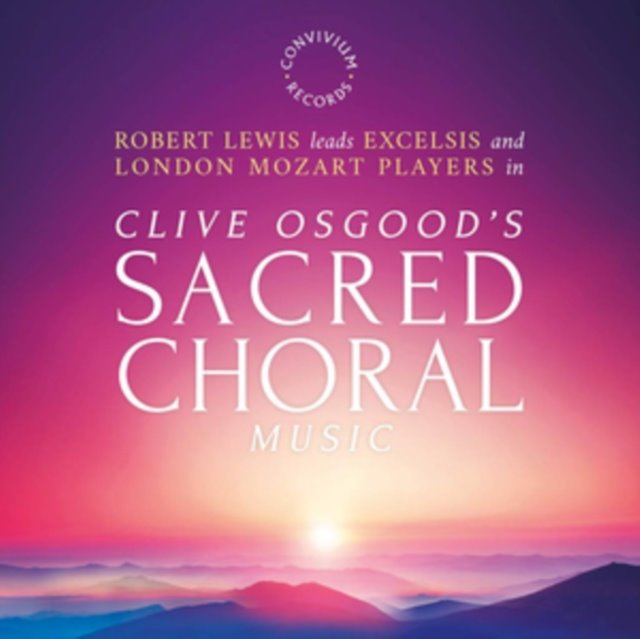 Clive Osgood: Sacred Choral Music