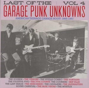 Last of the Garage Punk Unknowns (Vol. 4)