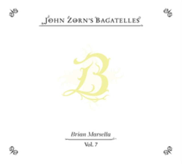 The Bagatelles Vol. 7