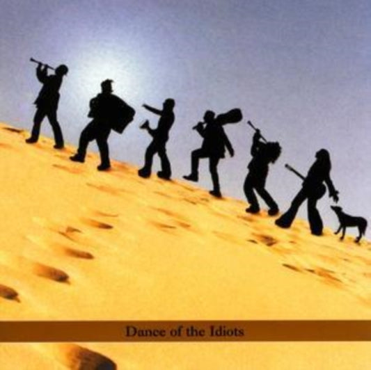 Dance of the Idiots