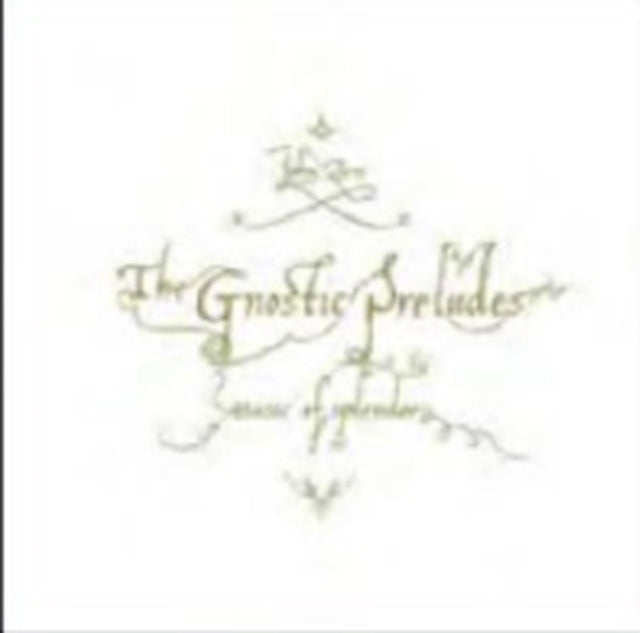 The Gnostic Preludes