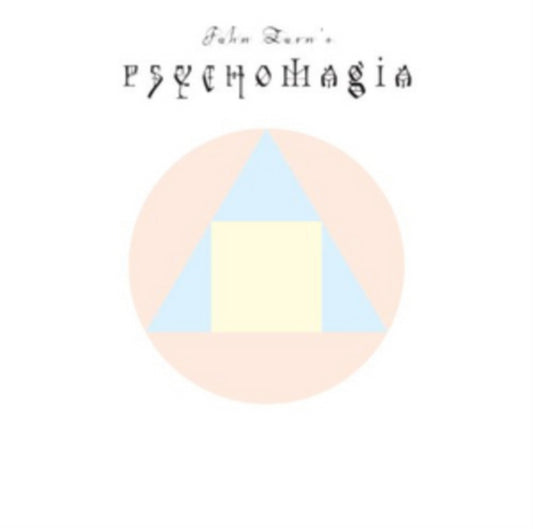 John Zorn's Psychomagia