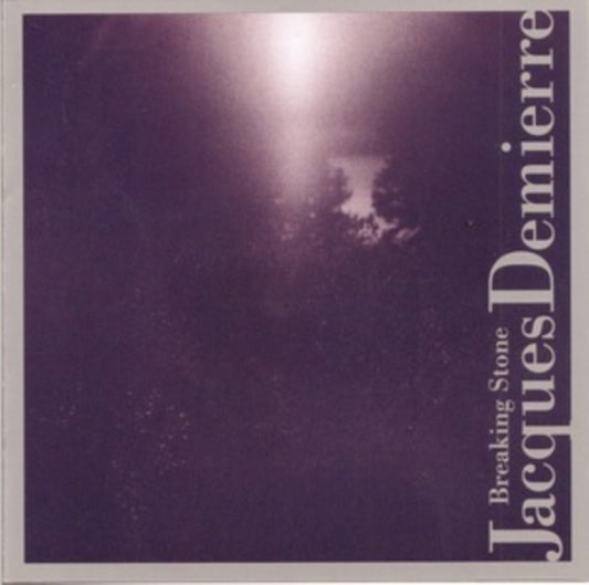 Jacques Demierre: Breaking Stone