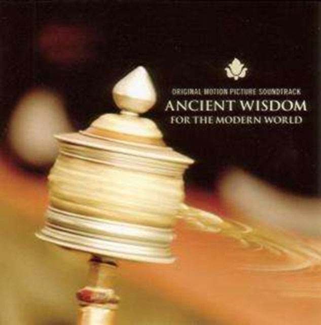 Ancient Wisdom For The Modern World Ost