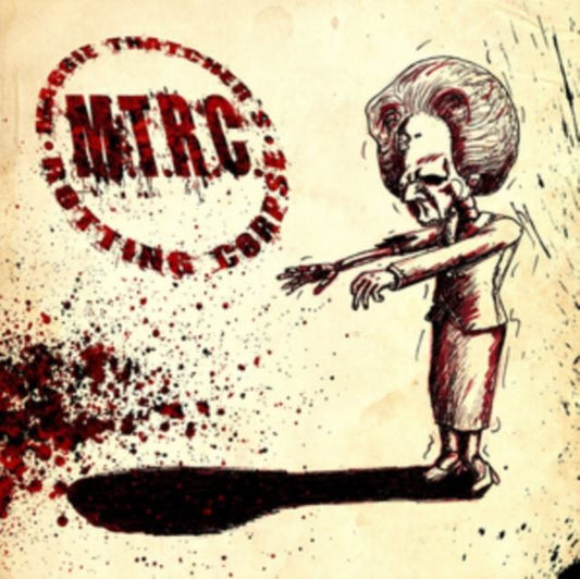Maggie Thatcher's Rotting Corpse