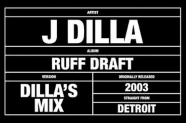 Ruff Draft: Dilla's Mix