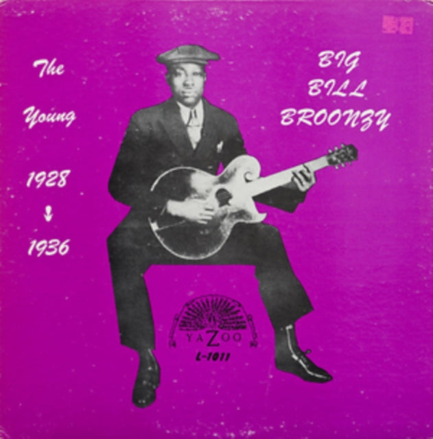 The Young Big Bill Broonzy 1928-1935
