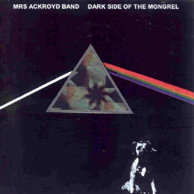Dark Side of the Mongrel