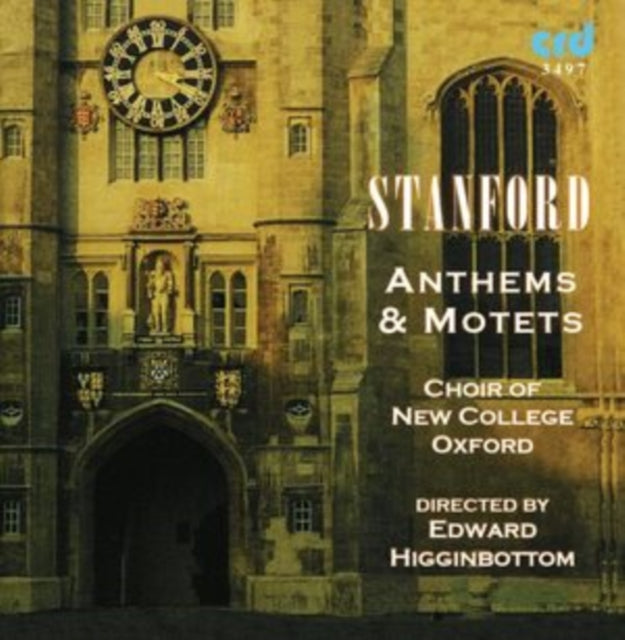Stanford: Anthems & Motets