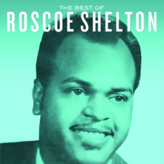The Best of Roscoe Shelton