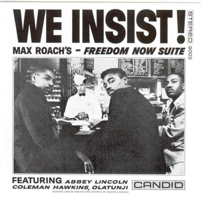 We Insist Freedom Now Suite
