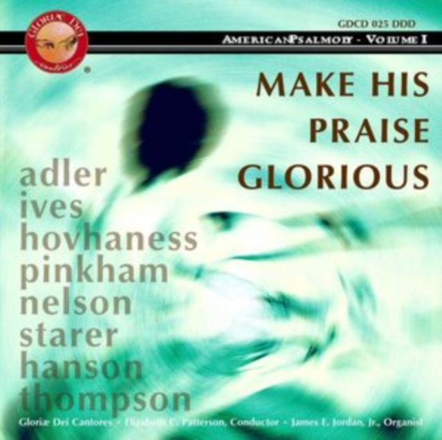 Make His Praise Glorious: American Psalmody