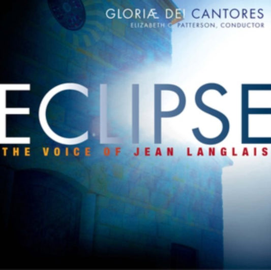 Eclipse: The Voice of Jean Langlais