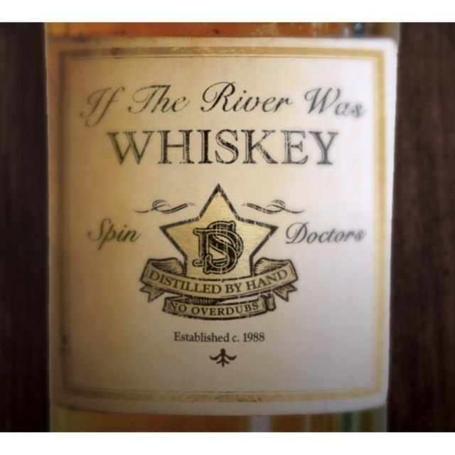 If the River Was Whiskey