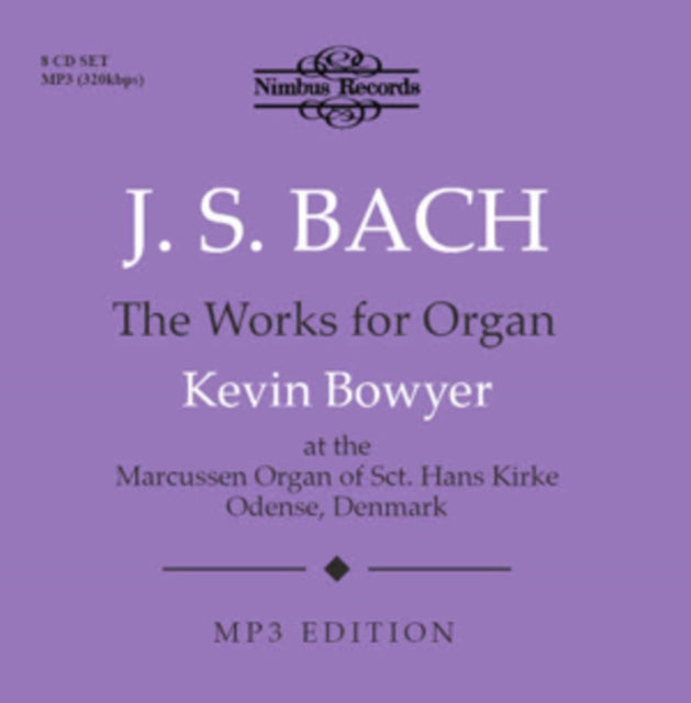 J.S. Bach: The Works for Organ