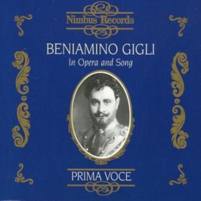 Beniamino Gigli in Opera and Song