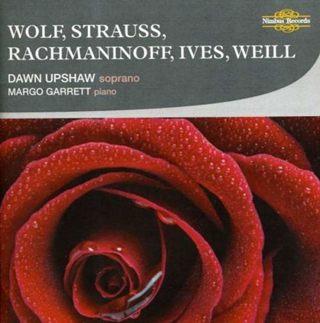 Dawn Upshaw Sings Wolf, Strauss, Ives, Weill
