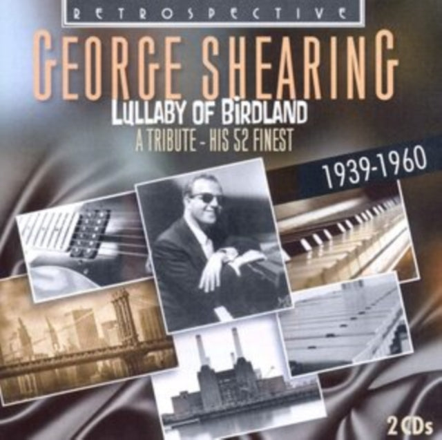 Lullaby of Birdland: A Tribute - His 52 Finest