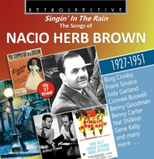 Singin' in the Rain: The Songs of Nacio Herb Brown