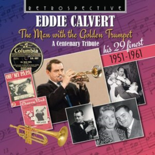 Eddie Calvert: The Man With the Golden Trumpet