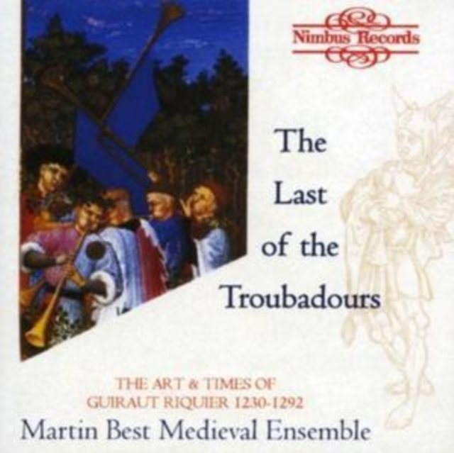 Last of the Troubadours, The: The Art and Times Of...