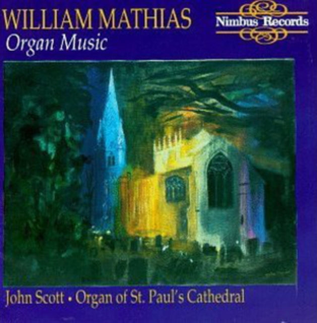 William Mathias: Organ Music
