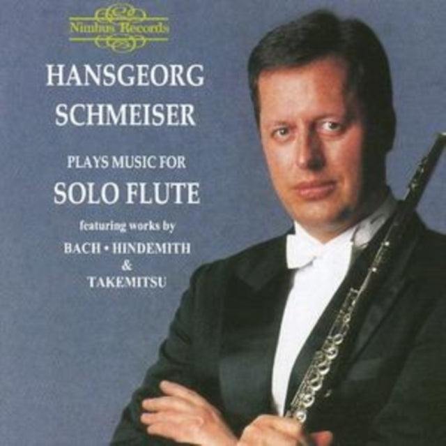 Hansgeorg Schmeiser Plays Music for Solo Flute