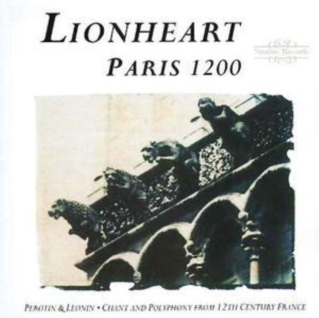 Paris 1200 - Chant and Polyphony from 12th Century France