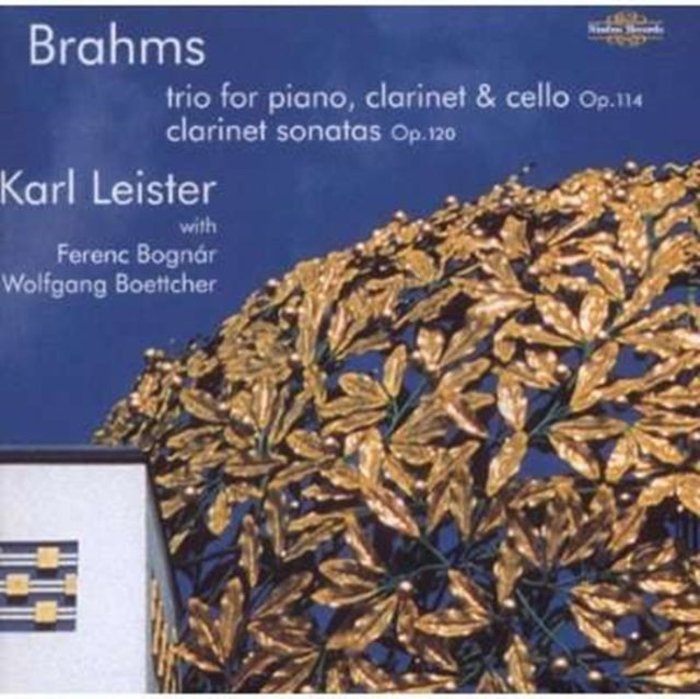 Clarinet Trio Op.114/clarinet Sonatas Op.120 (Leister)